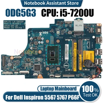 За Dell Inspiron 5567 5767 P66F дънна Платка на лаптоп LA-D802P 0DG5G3 SR2ZU i5-7200U Тествана на дънна Платка на лаптоп