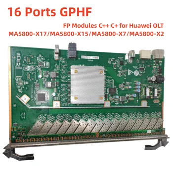16 Порта Интерфейс съвет GPHF PON GPON Карта с Модули SFP + C + C + за Huawei OLT MA5800-X17/MA5800-X15/MA5800-X7/MA5800-X2