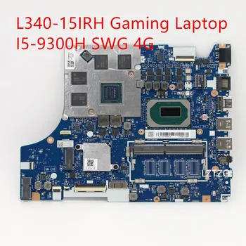 Дънна платка за Игра на лаптоп Lenovo ideapad L340-15IRH дънна Платка I5-9300H GTX 1650 4G 5B20S44128
