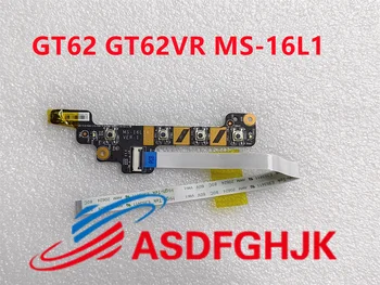 Оригинал за лаптоп MSI GT62 GT62S GT62VR MS-16L1 преминете малка заплата бутон за увеличаване и намаляване на звука малка такса MS-16L1A REV: 1.1