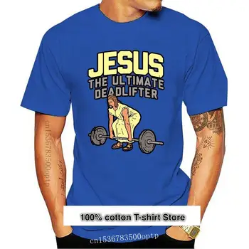 Camiseta de nuevo Jesús, el último Deadlifter