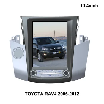 Авто мултимедиен радио Android с 10,4-инчов с еднакво screen tv за Toyota Rav4 2006-2012 GPS навигация 4G Auto Carplay 1Din Аудио главното устройство