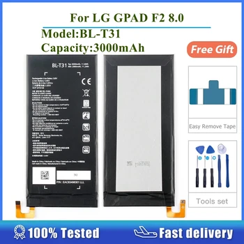 За LG G PAD GPAD F2 8.0 LK460 BL-T31 Подмяна на резервни части, мобилен батерия с капацитет 3000 mah