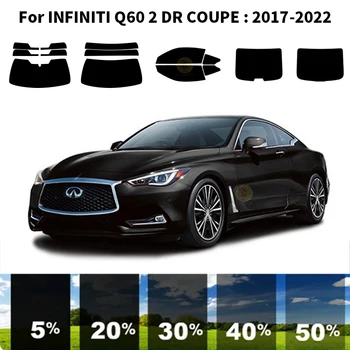 Предварително Обработена нанокерамика car UV Window Tint Kit Автомобили Прозорец Филм За INFINITI Q60 2 DR COUPE 2017-2022