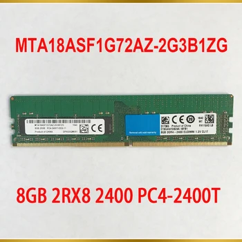 1БР За MT Сървър памет 8G 8GB 2RX8 2400 PC4-2400T RAM MTA18ASF1G72AZ-2G3B1ZG 